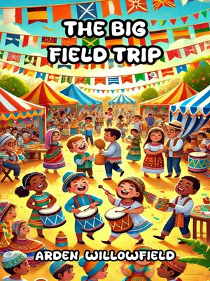 cover image of The Big Field Trip